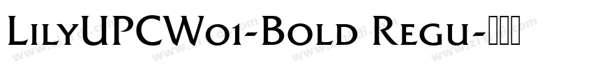 LilyUPCW01-Bold Regu字体转换